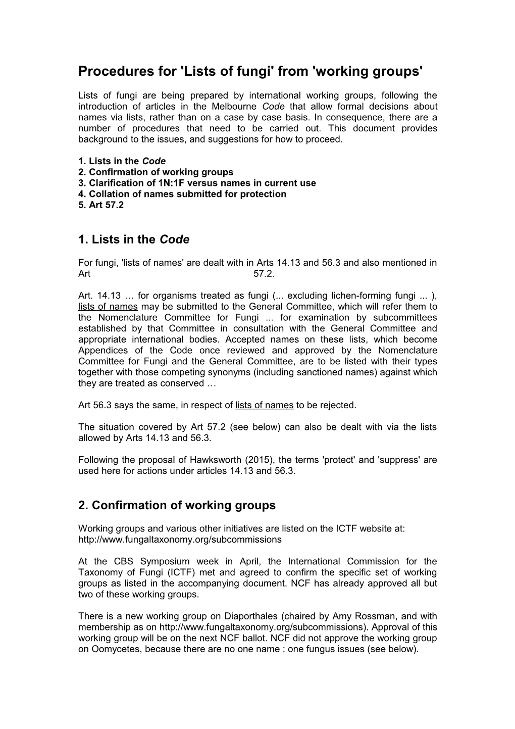 Procedures for 'Lists of Fungi' from 'Working Groups'