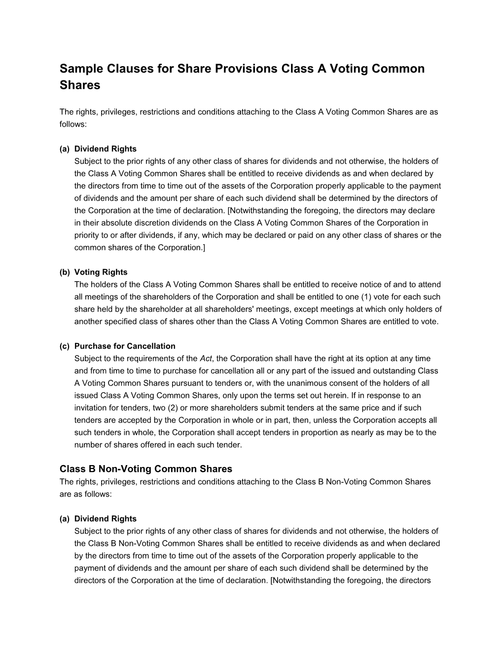 Sample Clauses for Share Provisions Class a Voting Common Shares