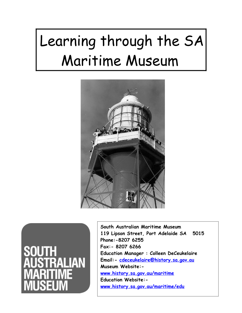 Learning Through the SA Maritime Museum