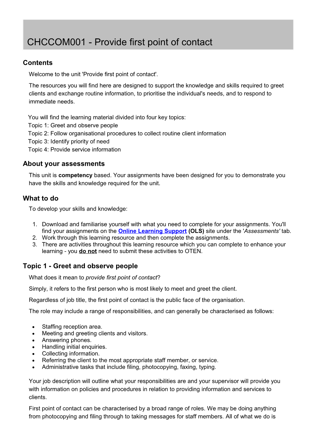 CHCCOM001 - Provide First Point of Contact