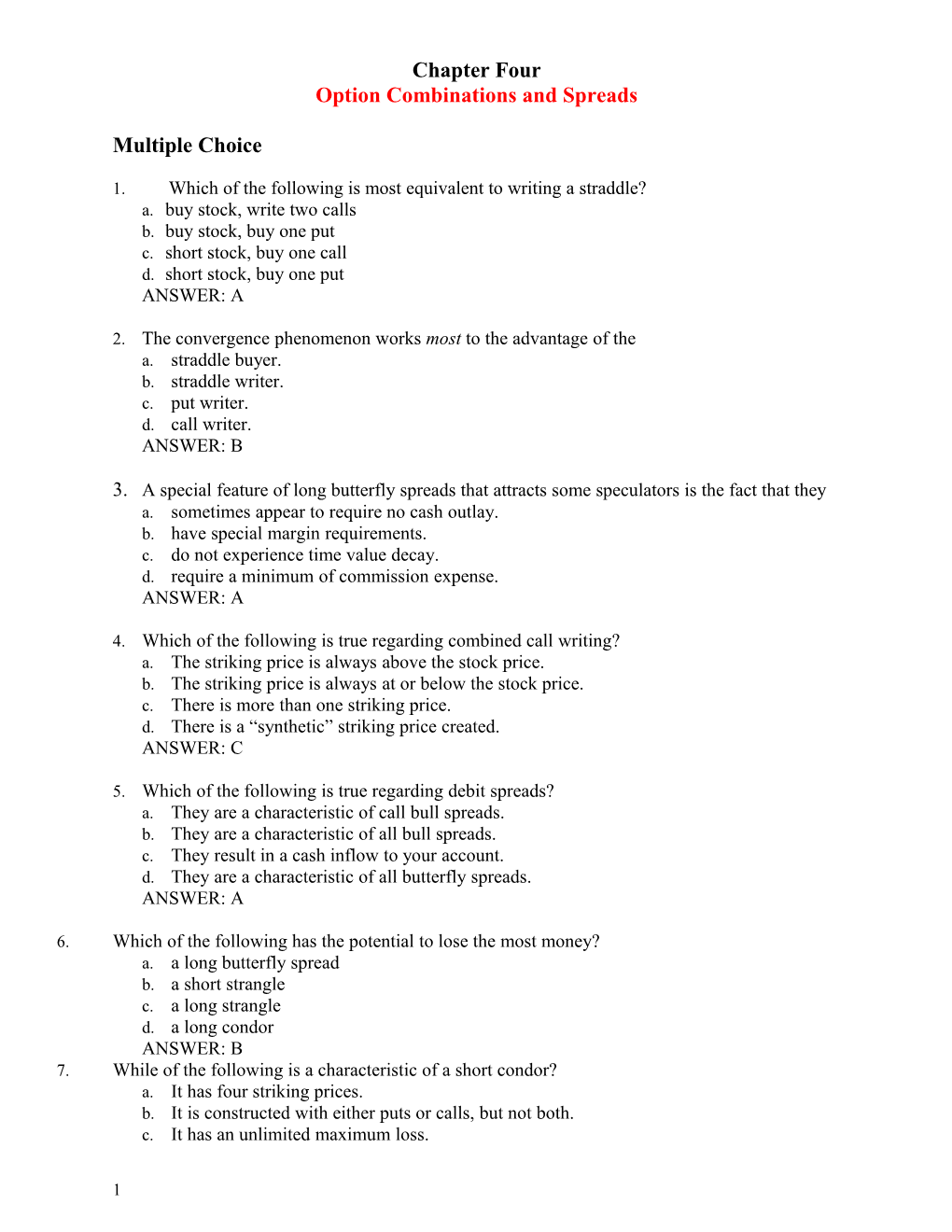 Chapter 4. Option Combinations and Spreads