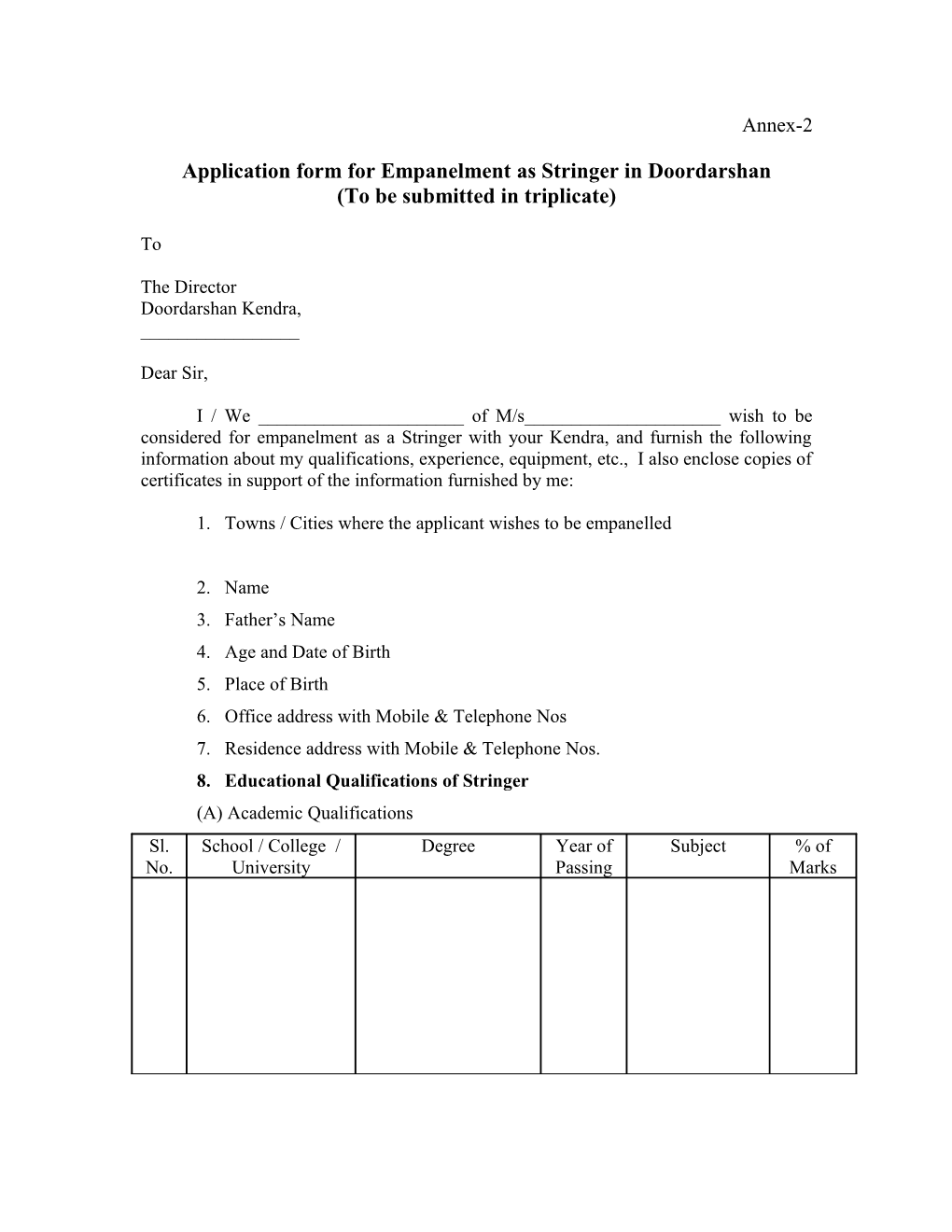 Application Form for Empanelment As Stringer in Doordarshan