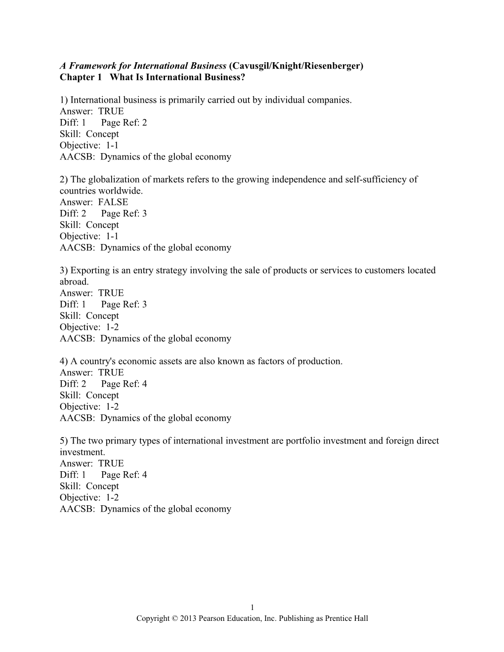 A Framework for International Business (Cavusgil/Knight/Riesenberger)