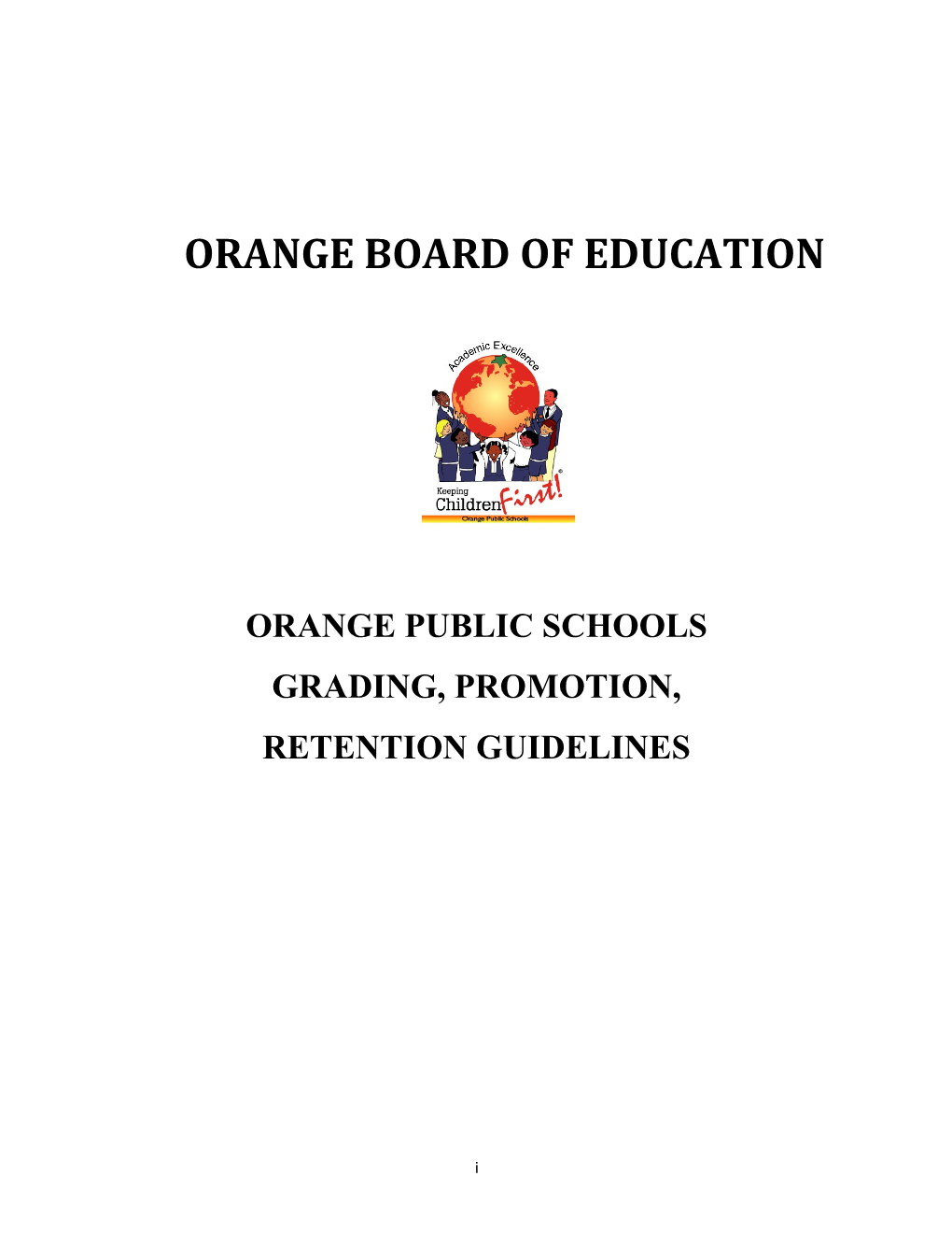 Orange Public Schools Grading Promotion Retention Guidelines 2010-2011