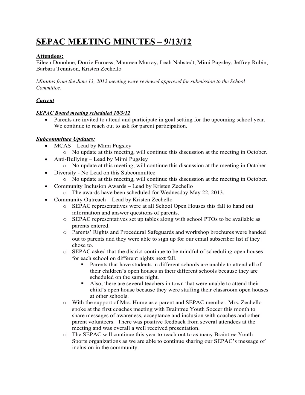 Minutes from Thejune 13, 2012Meeting Were Reviewed Approvedfor Submission to the School