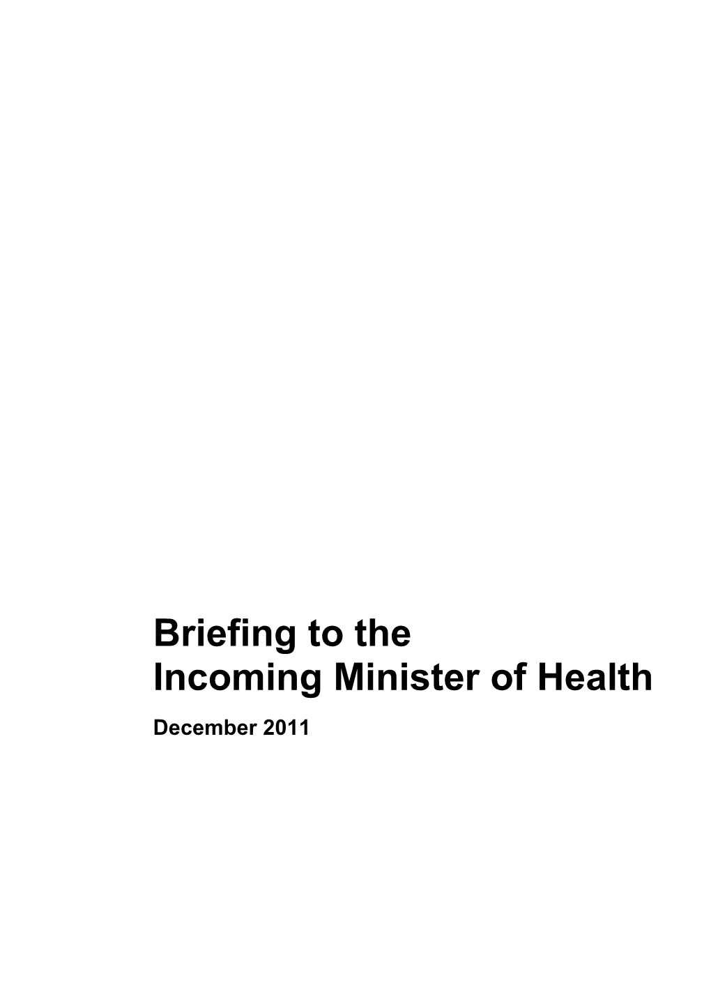 Briefing to the Incoming Minister of Health