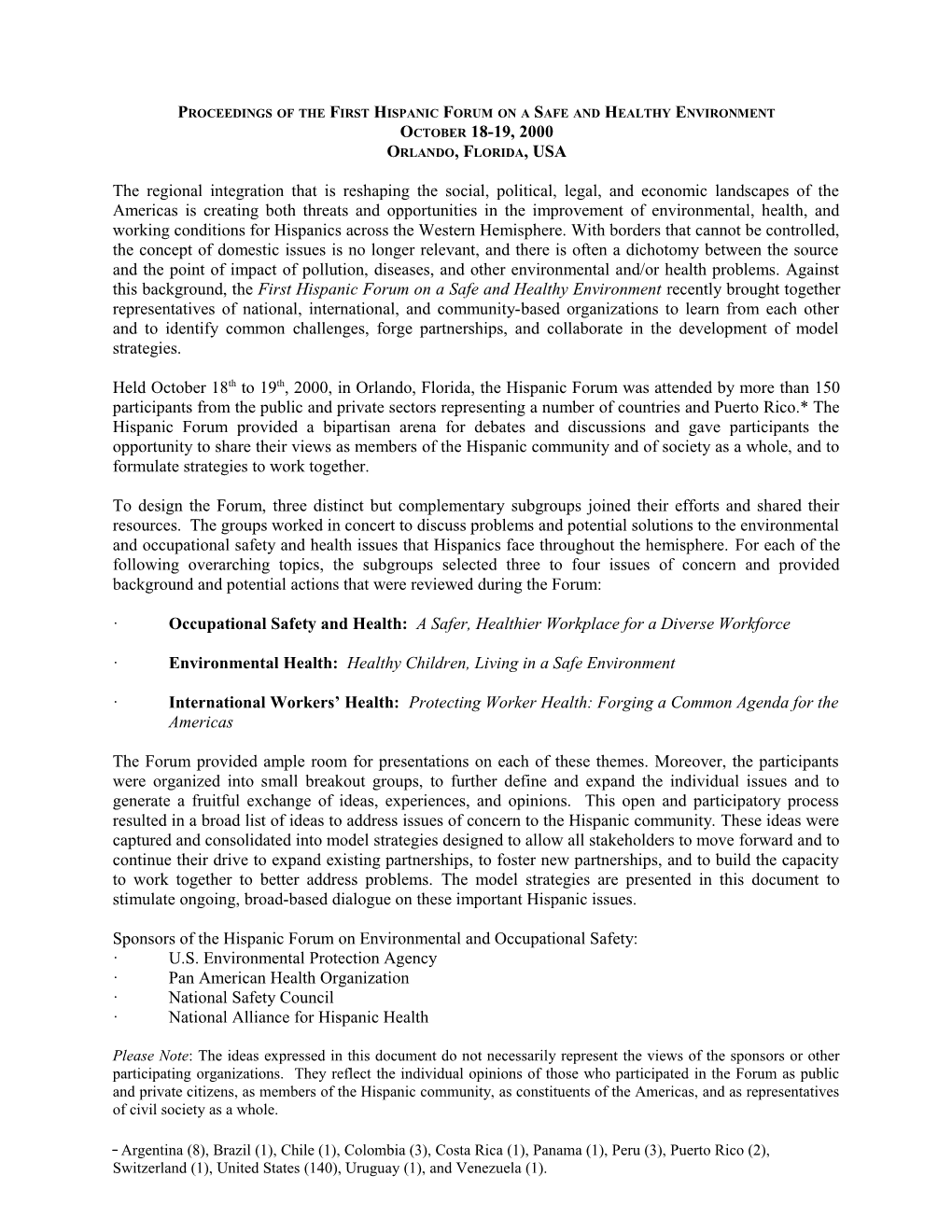 Proceedings of the First Hispanic Forum on a Safe and Healthy Environment
