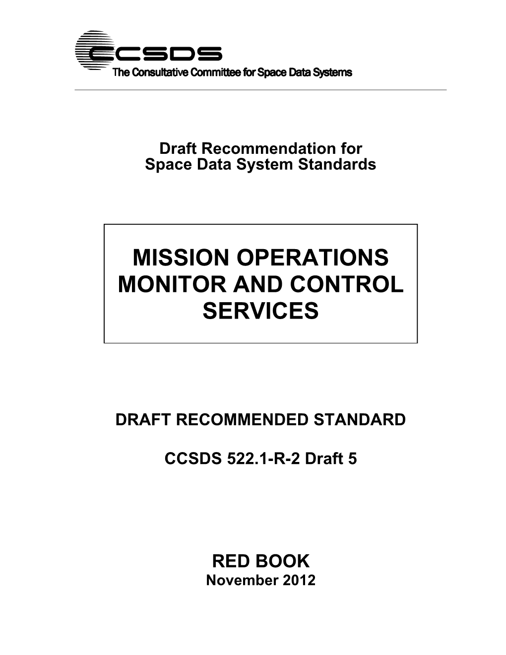 Mission Operations Monitor and Control Services