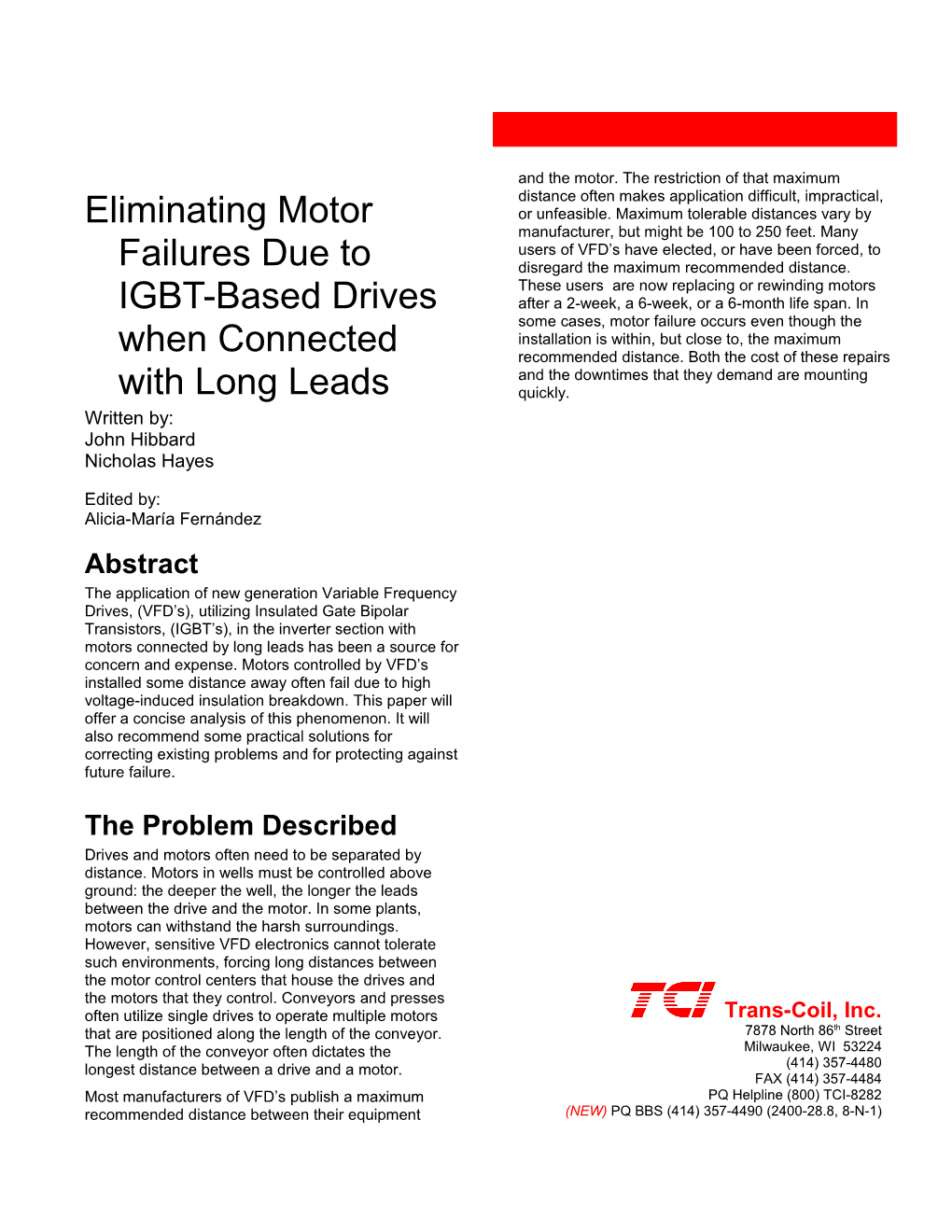 Eliminating Motor Failures Due to IGBT-Based Drives Connected with Long Leads