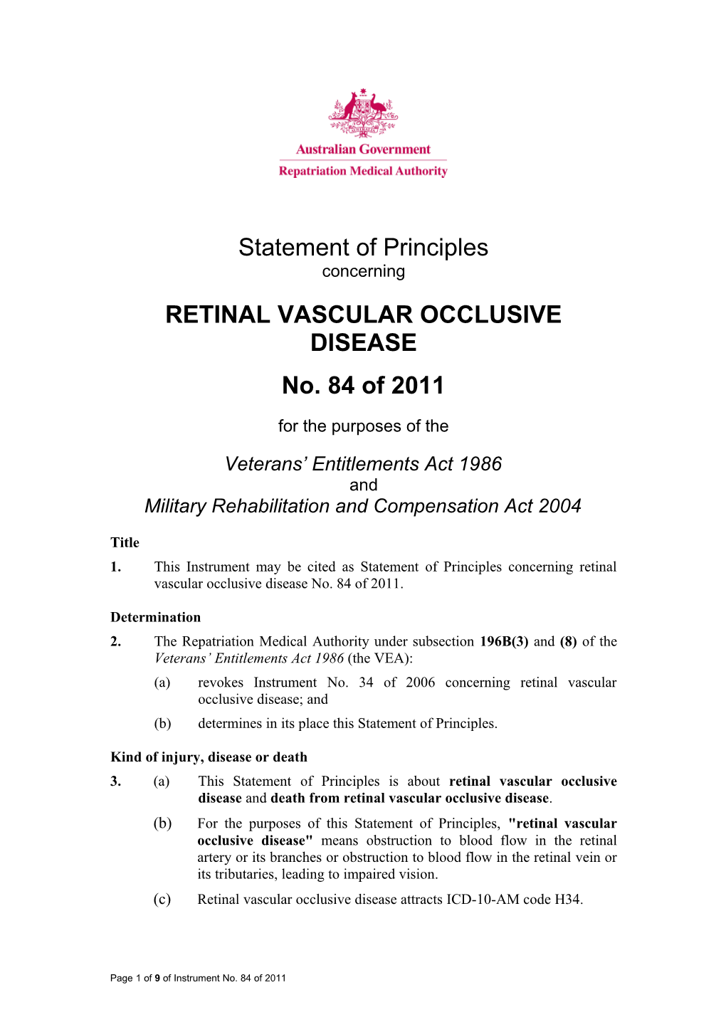 Statement of Principles 84 of 2011 Retinal Vascular Occlusive Disease Balance of Probabilities