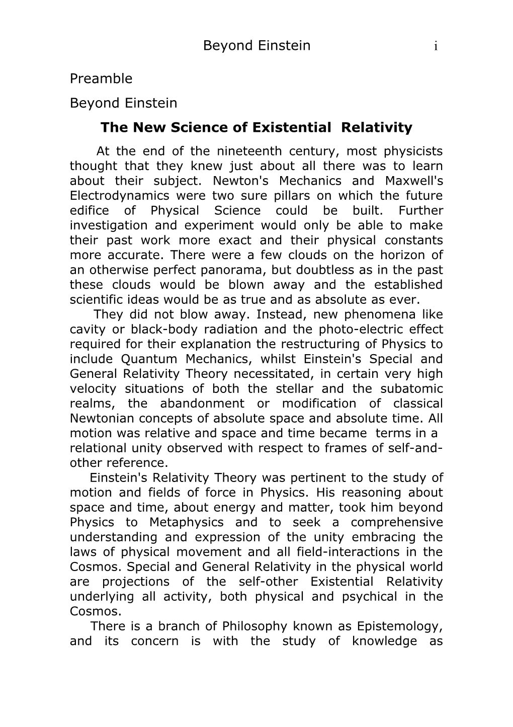 The New Science of Existential Relativity