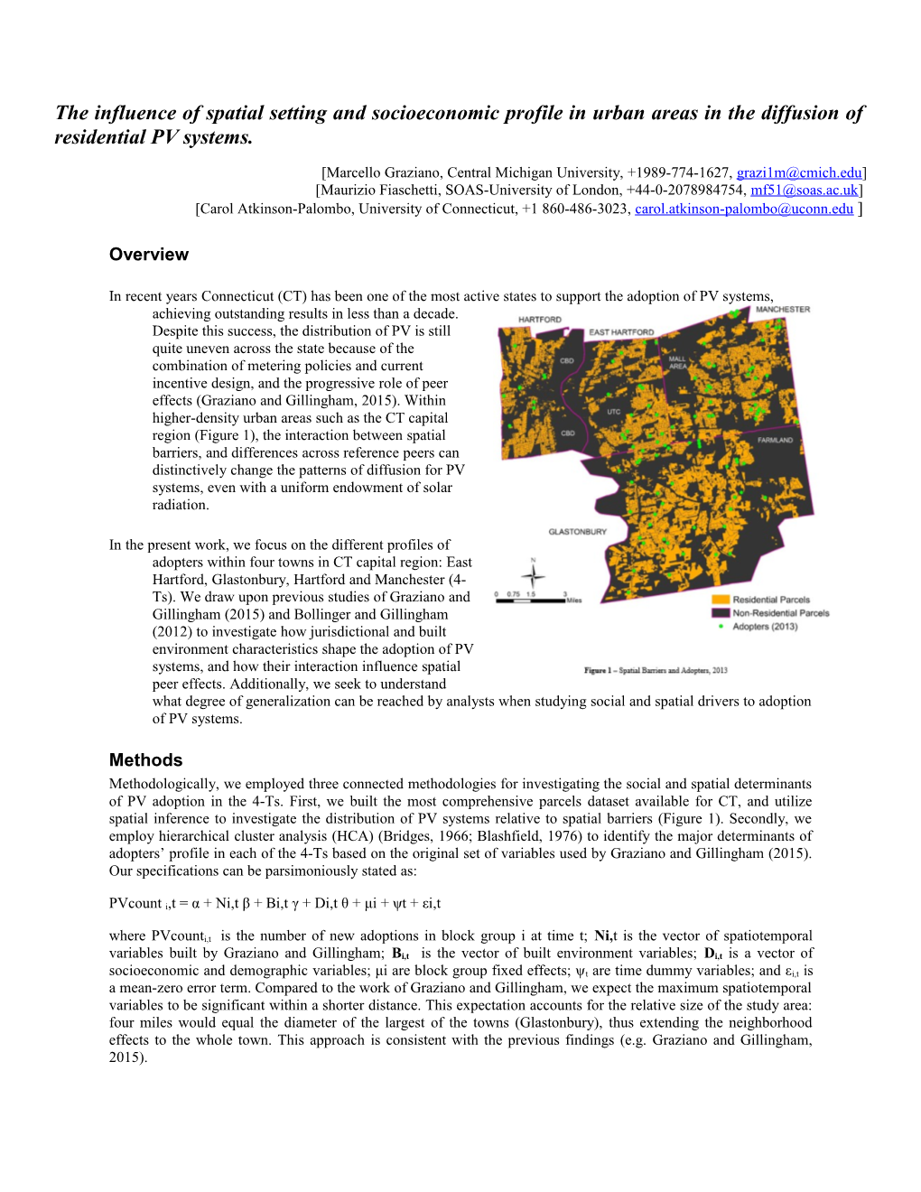 The Influence of Spatial Setting and Socioeconomic Profile in Urban Areas in the Diffusion