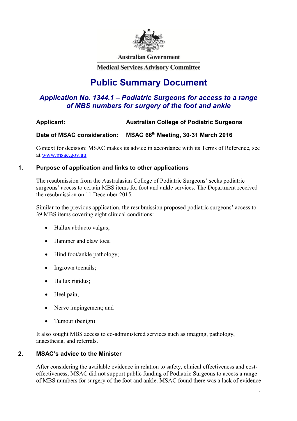 Applicant:Australian College of Podiatric Surgeons