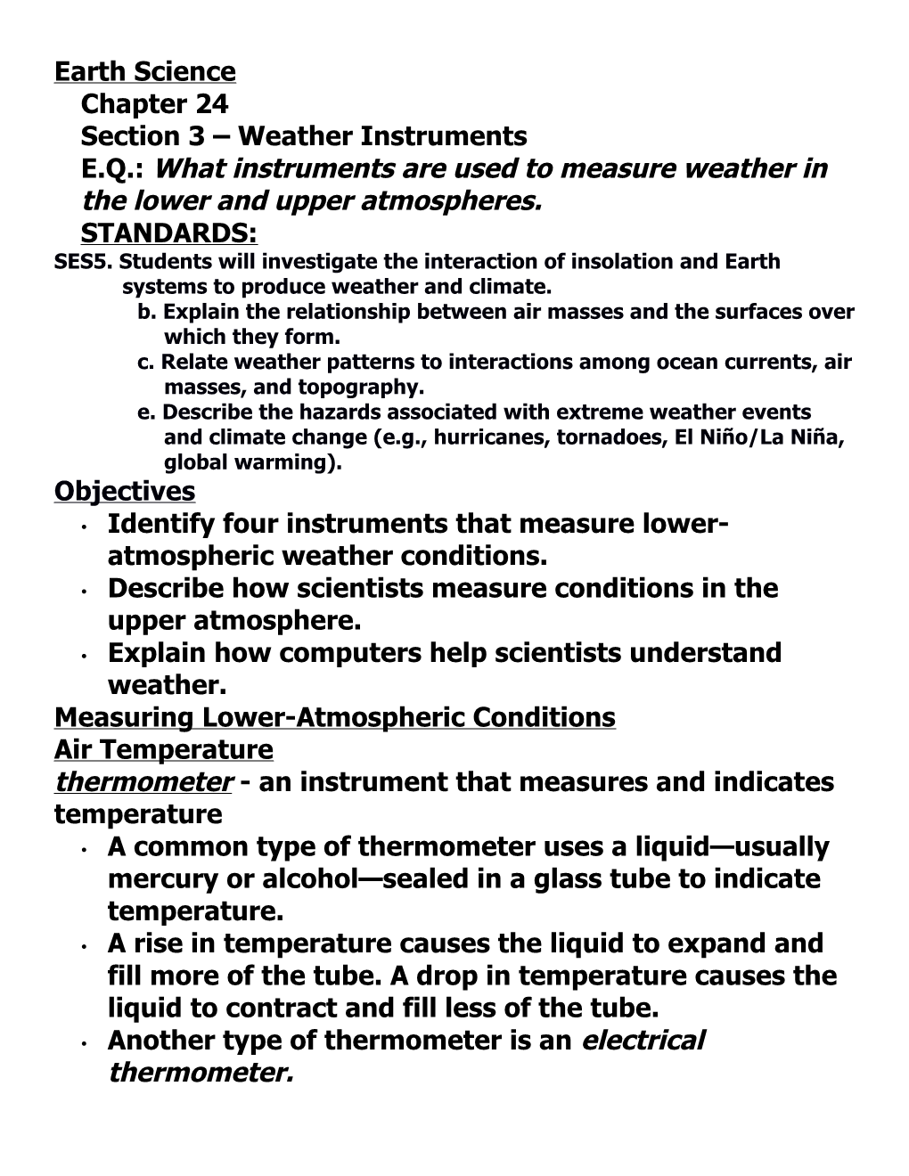 E.Q.: What Instruments Are Used to Measure Weather in the Lower and Upper Atmospheres