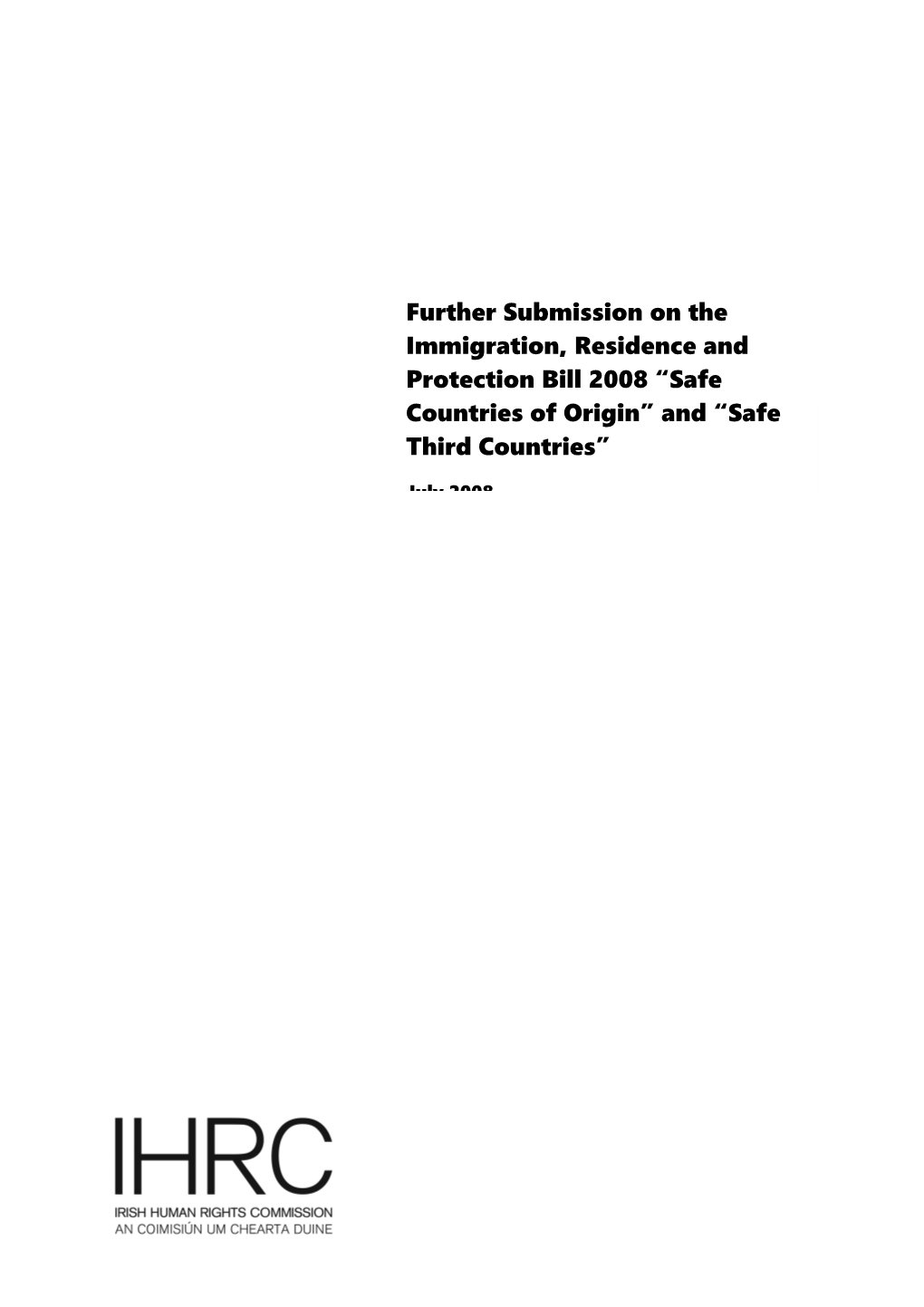 IHRC Further Submission in Relation to the Immigration, Residence and Protection Bill 2008