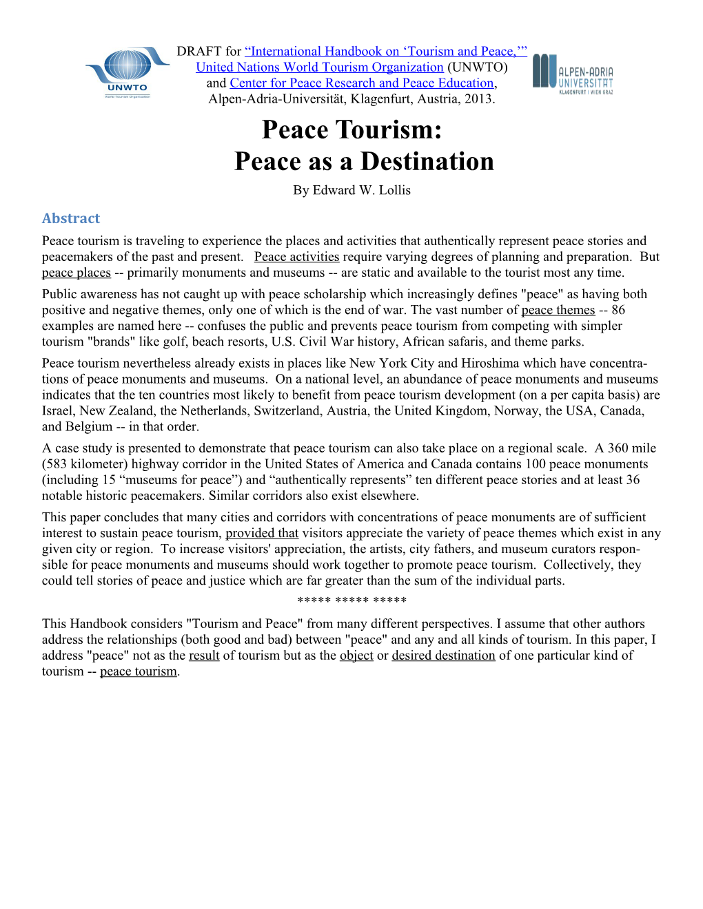 Peace Tourism:Peace As a Destination