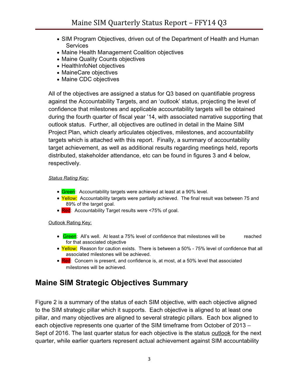 Maine SIM Quarterly Status Report FFY14 Q3