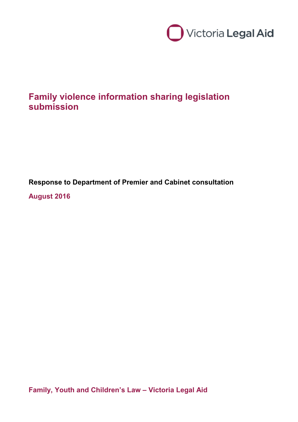 Family Violence Information Sharing Legislation Consultation Submission