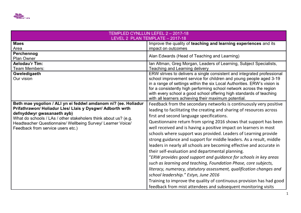 Improve the Quality of Teaching and Learning Experiences and Its Impact on Outcomes