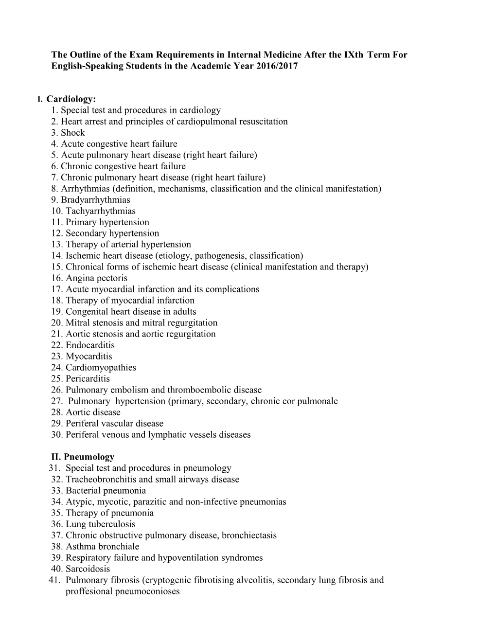 The Outline of the Exam Requirements Ininternal Medicine After the Ixthterm for English-Speaking