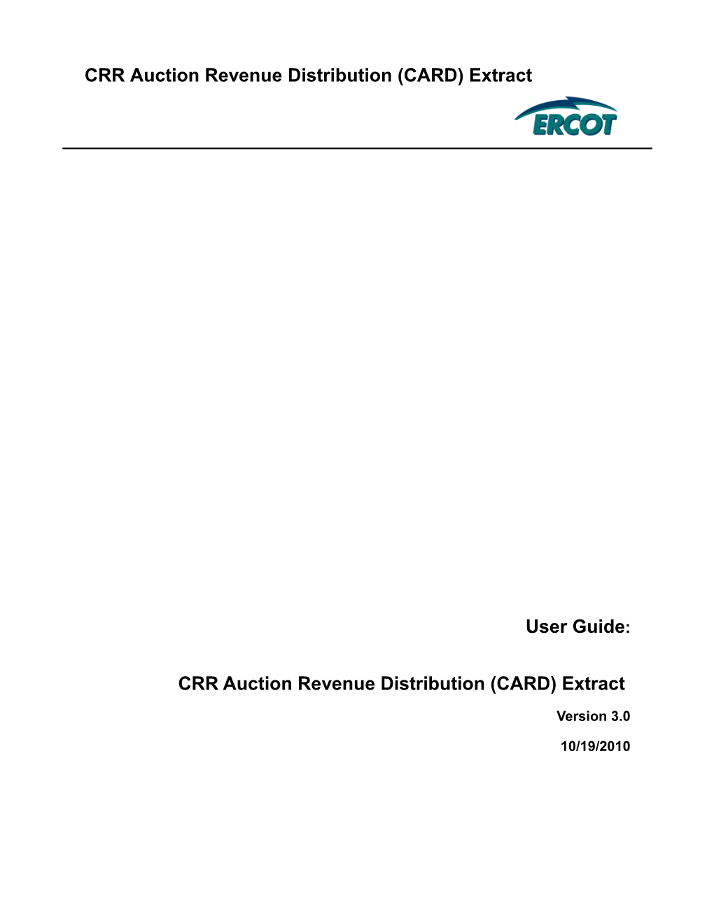 CRR Auction Revenue Distribution (CARD) Extract