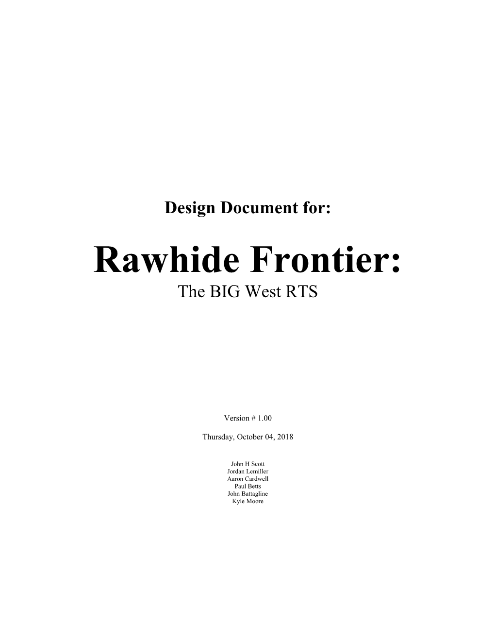 Spring 2006 - Rawhide Frontier CSE 788.14 Game Design