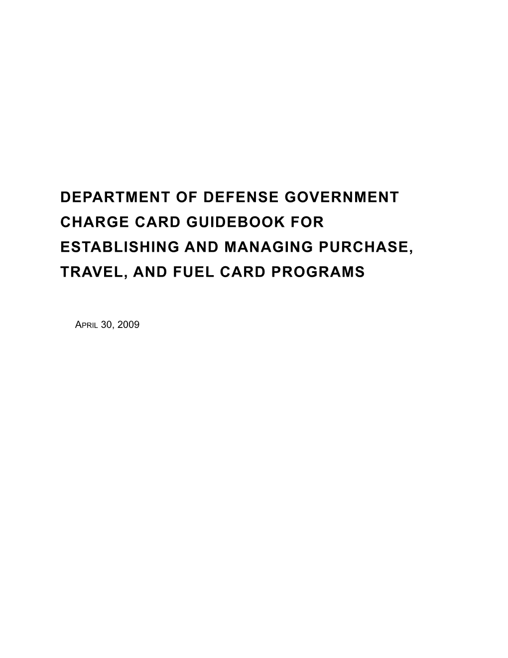 Department of Defense Government Charge Card Business Rules