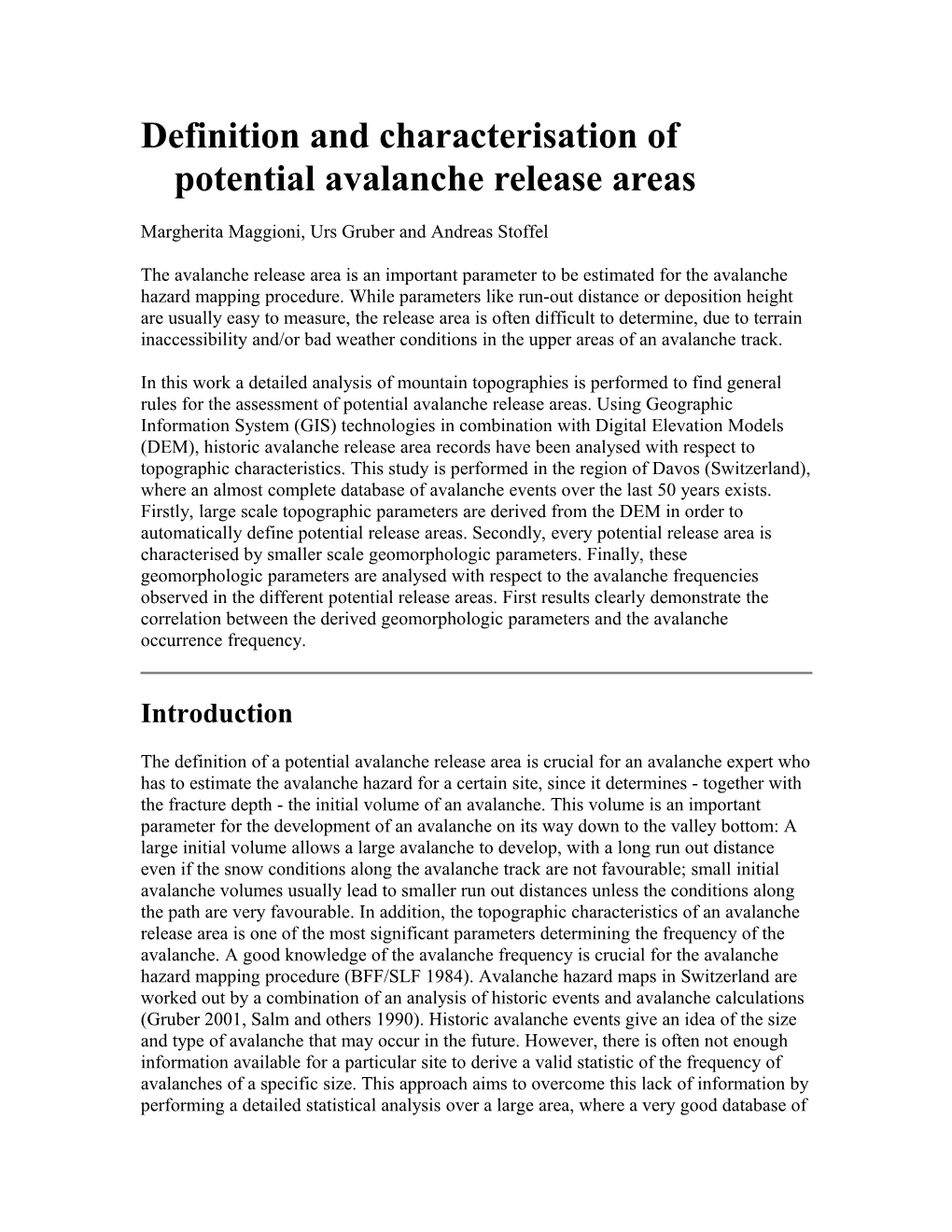 Definition and Characterisation of Potential Avalanche Release Areas