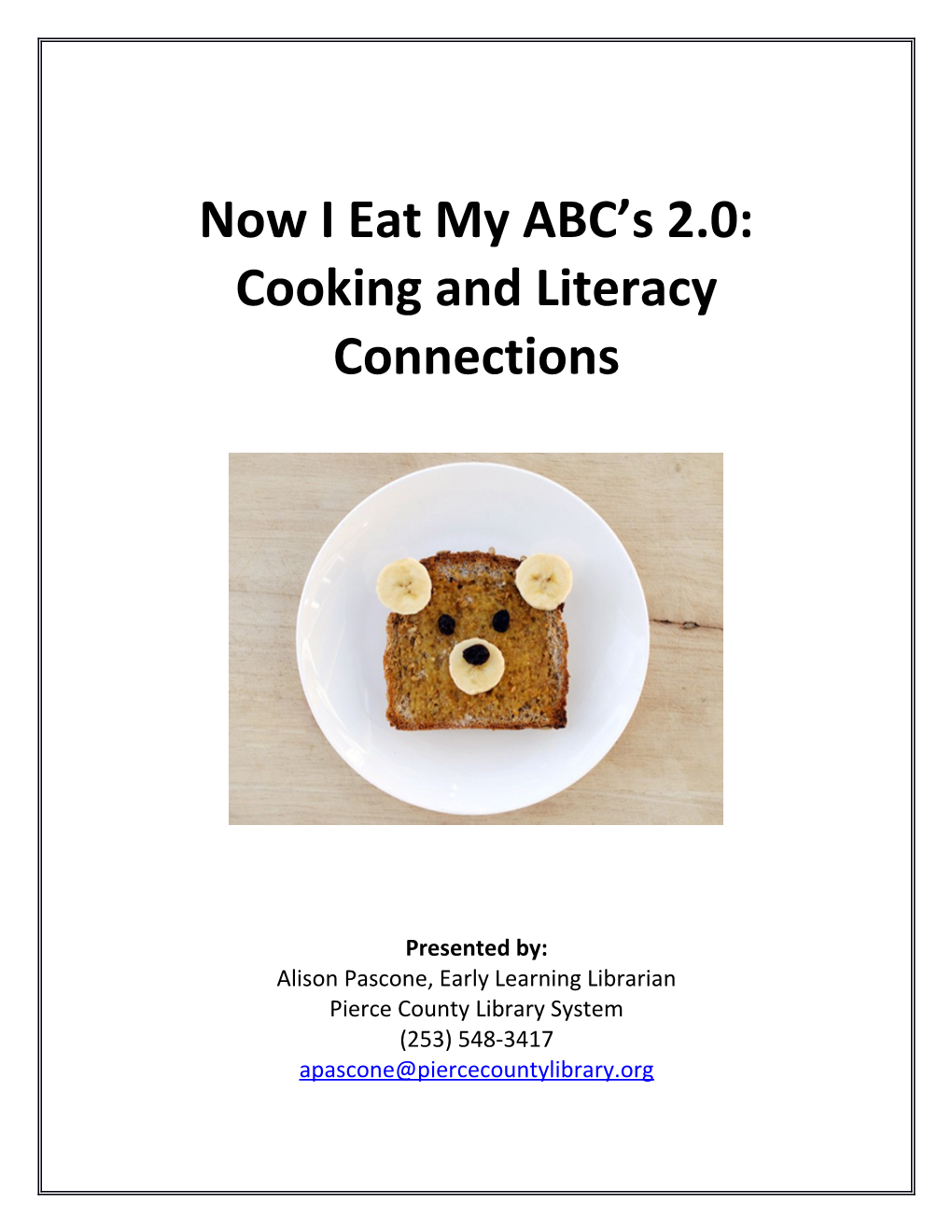 Now I Eat My ABC S 2.0: Cooking and Literacy Connections