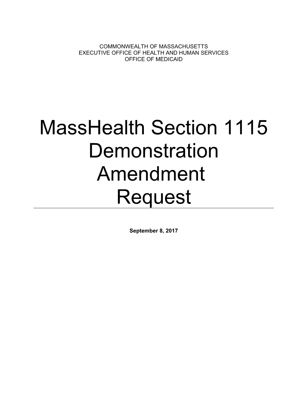 Masshealth Section 1115 Demonstration Amendment Request