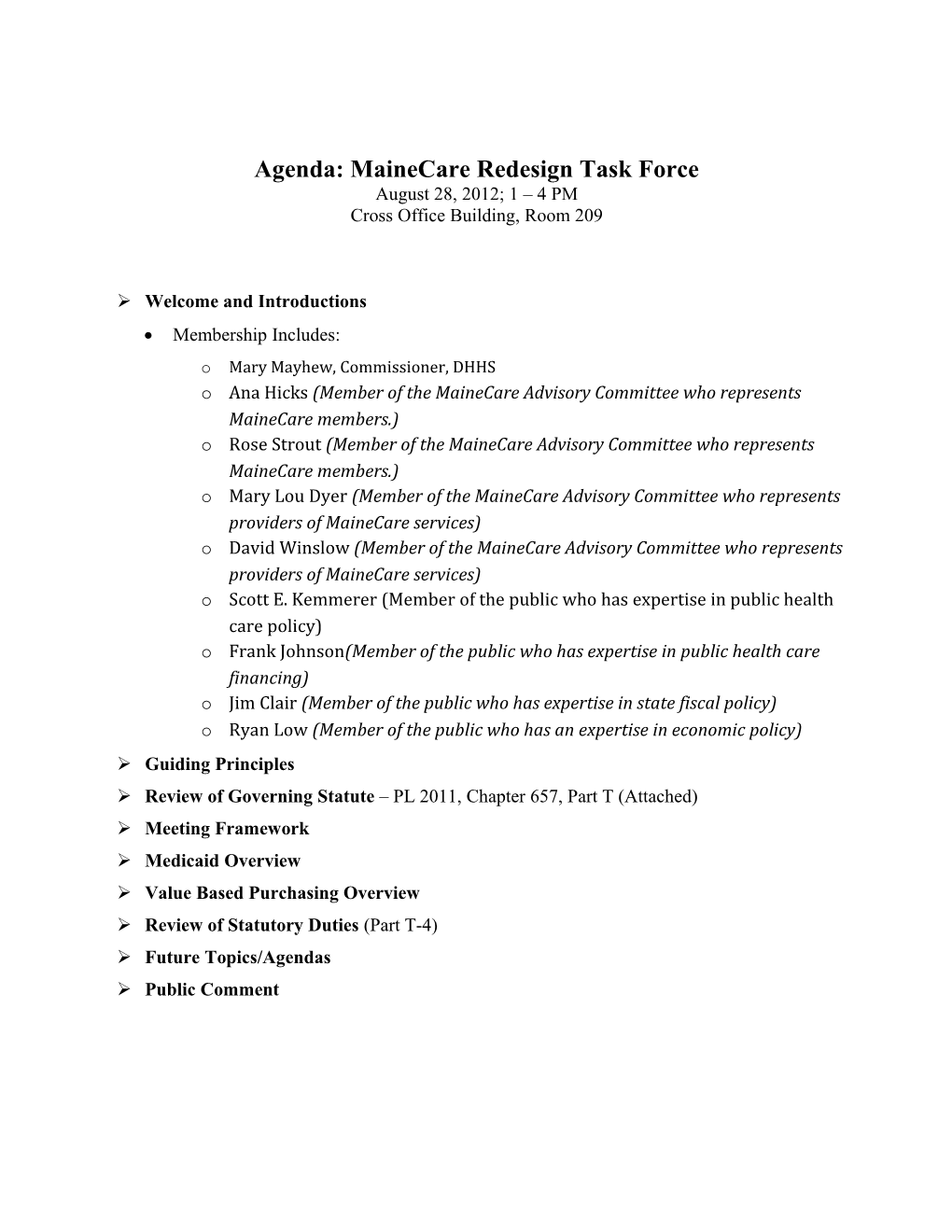 Agenda: Mainecare Redesign Task Force