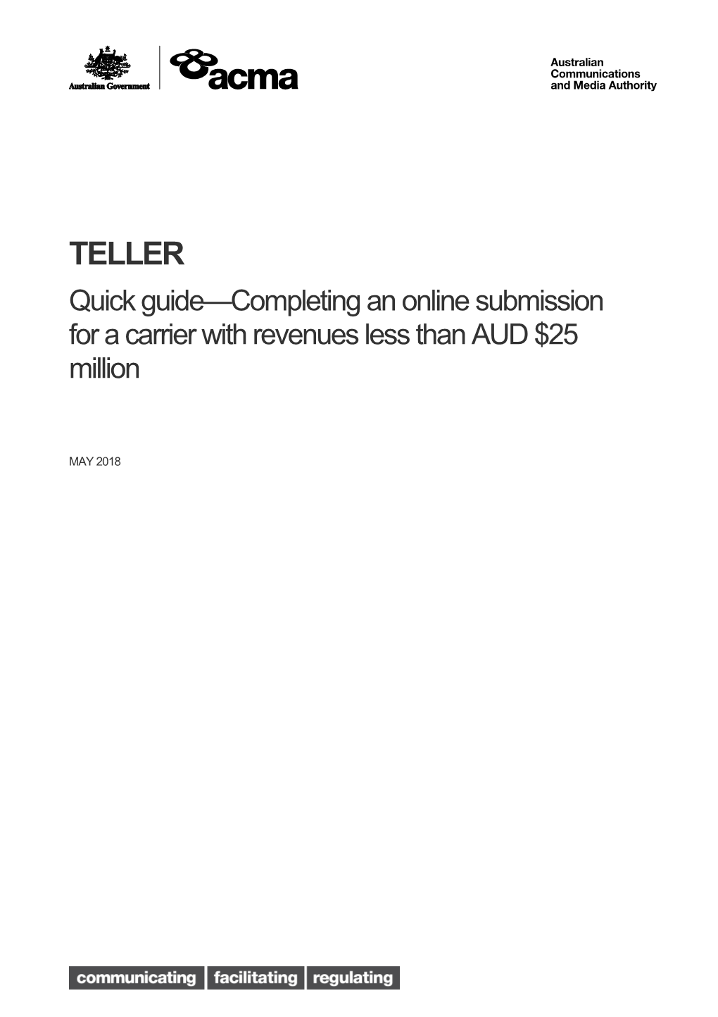 Quick Guide Completing an Online Submission for a Carrier with Revenues Less Than AUD$25 Million