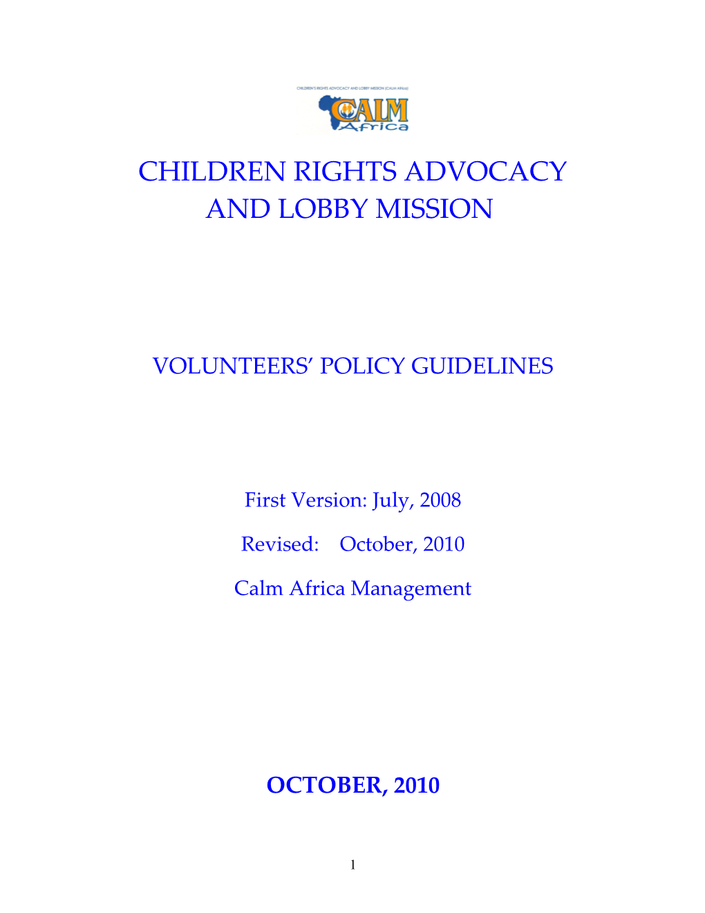 Calm Africa Volunteers Policy Guidelines