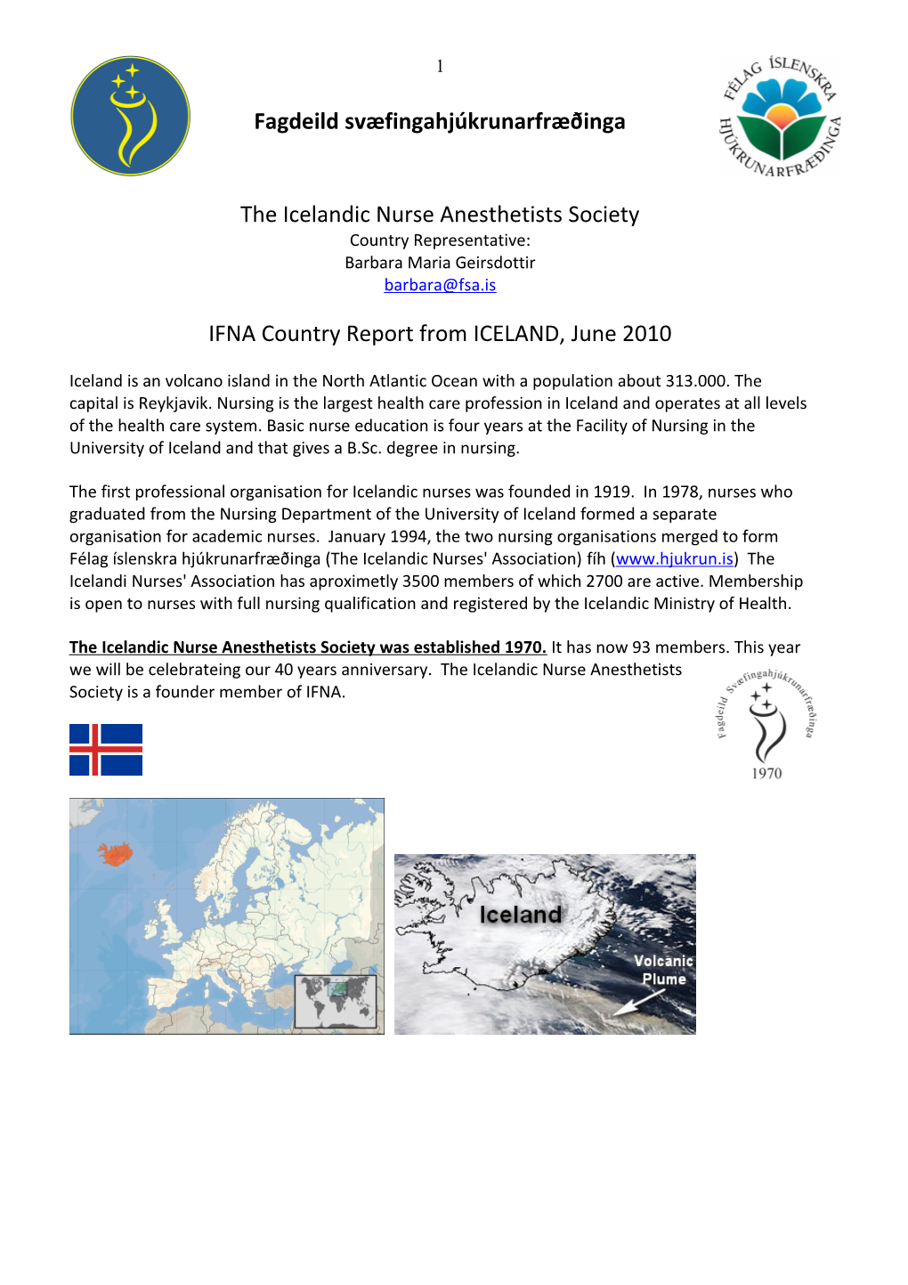 The Icelandic Nurse Anesthetists Society