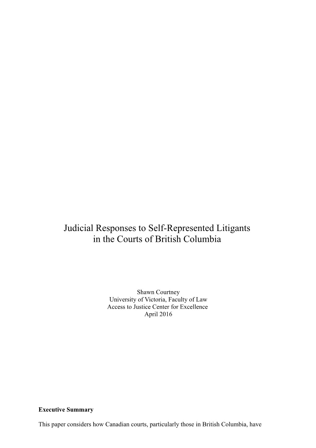 Judicial Responses to Self-Represented Litigants
