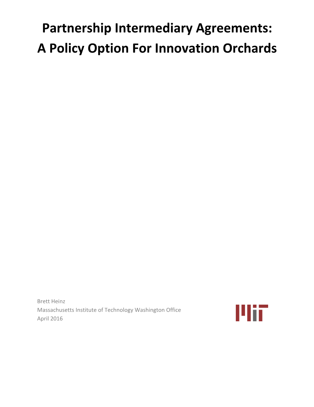 Partnership Intermediary Agreements: a Policy Option for Innovation Orchards