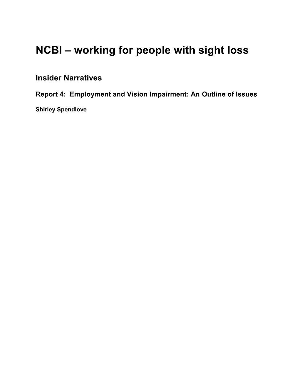 NCBI Working for People with Sight Loss
