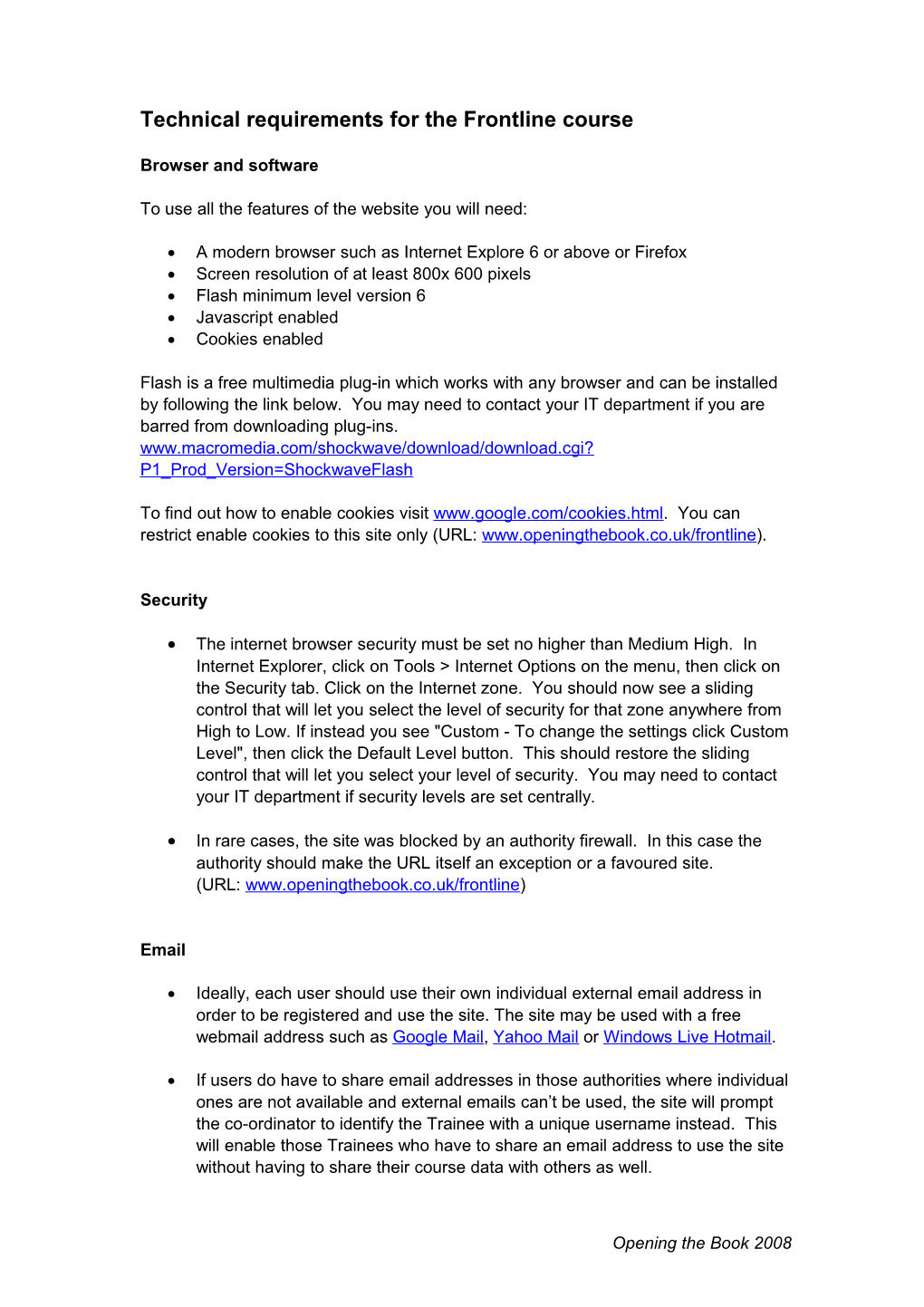 Technical Requirements for Frontline Course