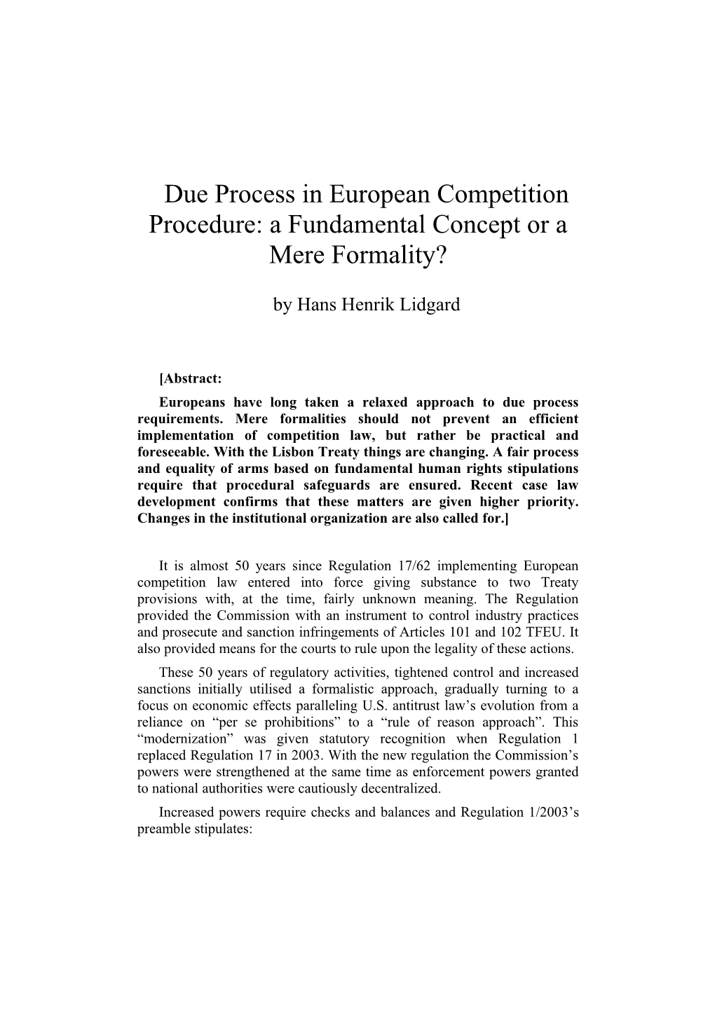 Due Process in European Competition Procedure: a Fundamental Concept Or a Mere Formality?