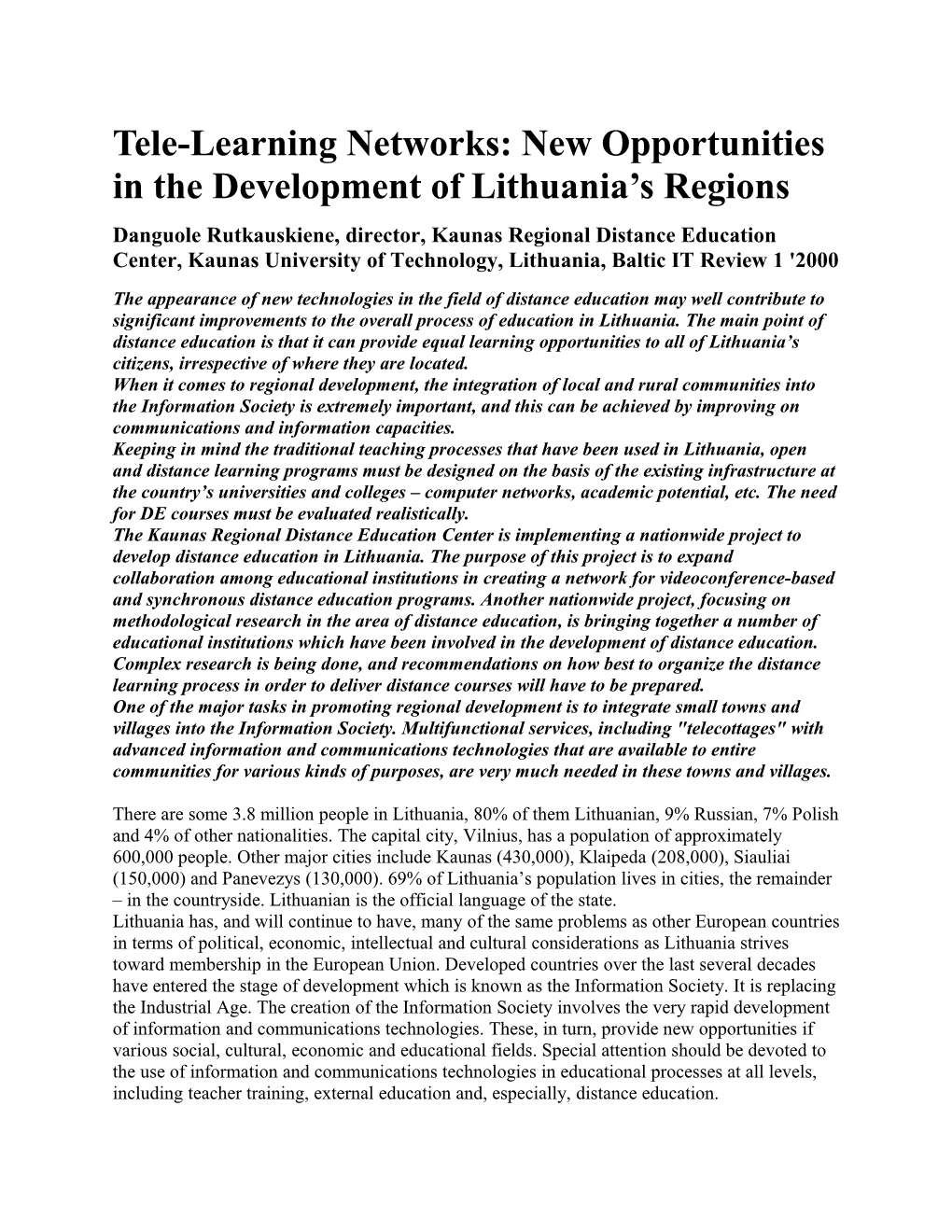 Tele-Learning Networks: New Opportunities in the Development of Lithuania S Regions