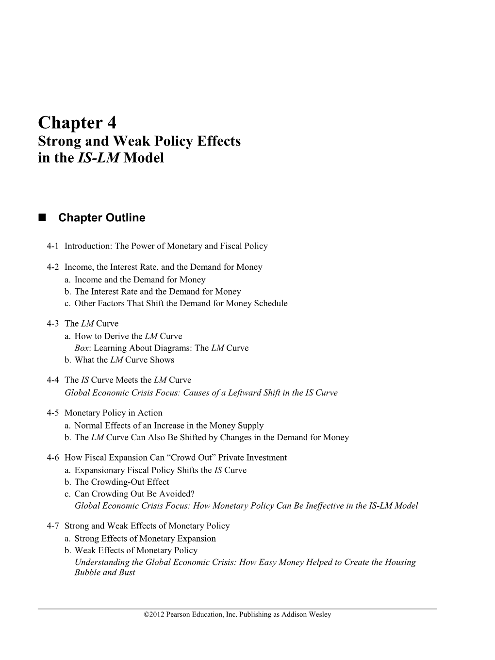 Chapter 4 Strong and Weak Policy Effects in the IS-LM Model