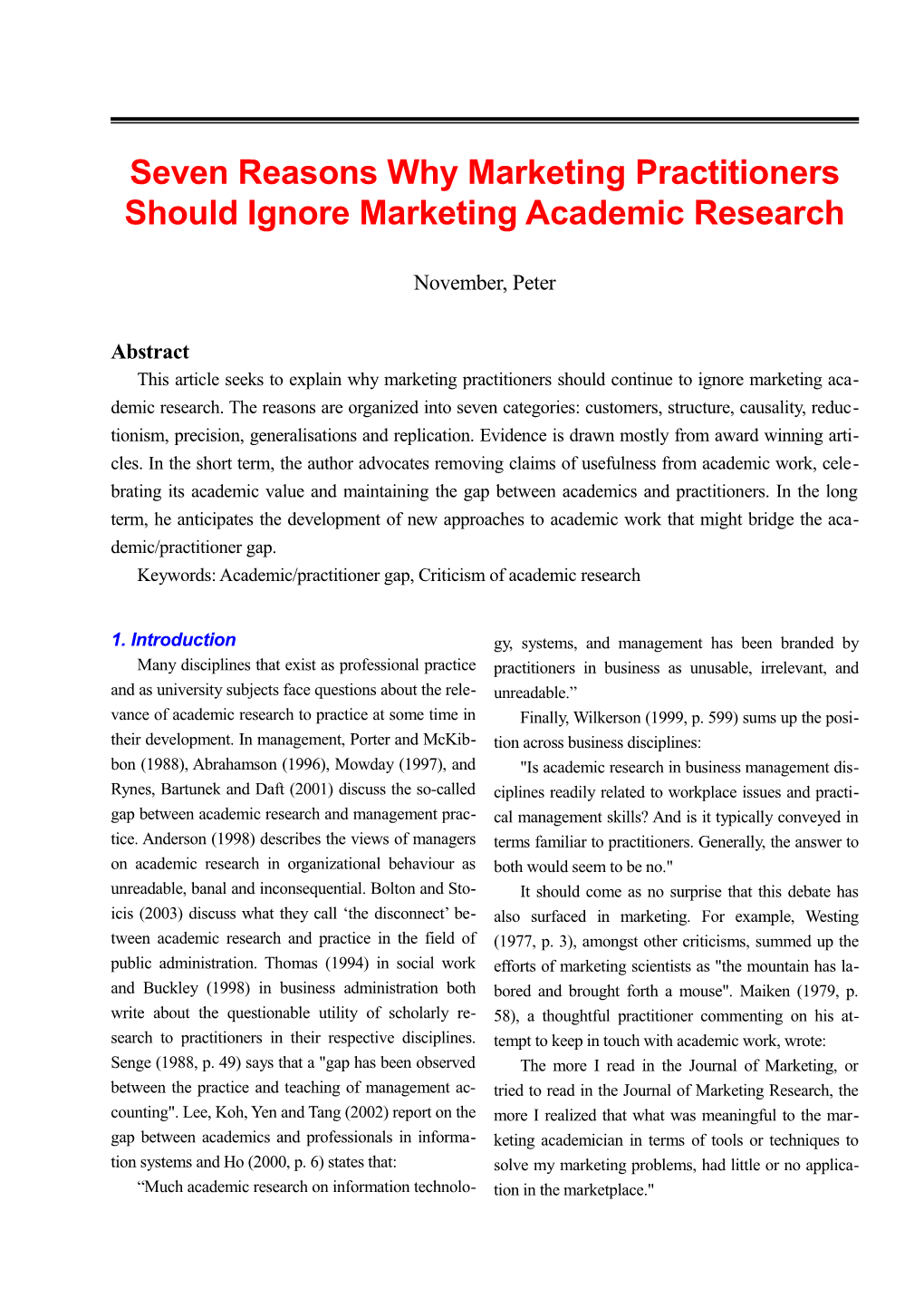 Seven Reasons Why Marketing Practitioners Should Ignore Academic Research