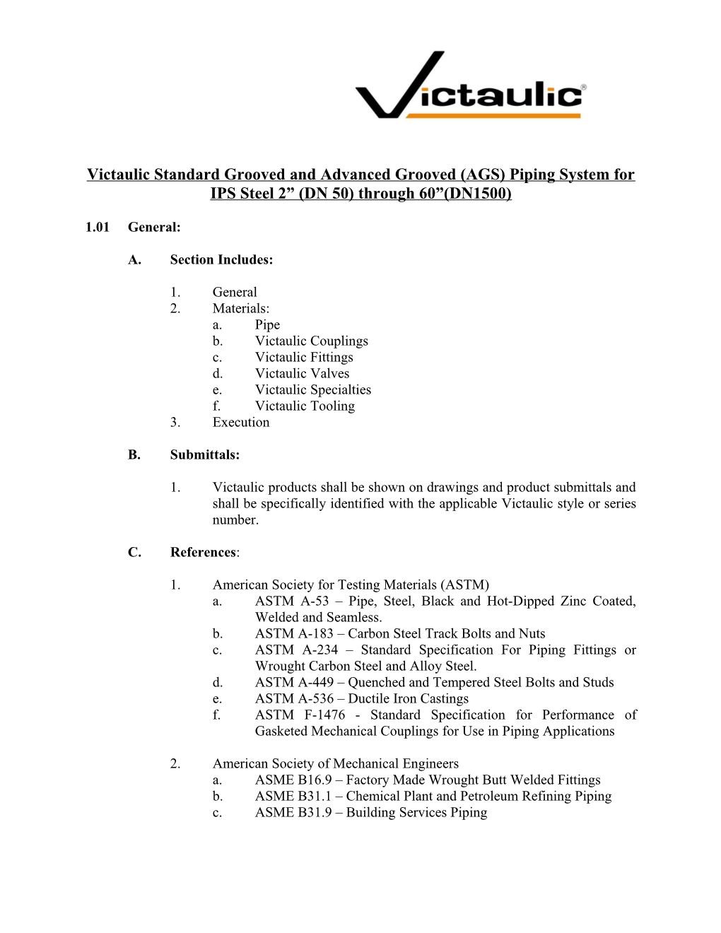 Victaulic Product Specification for Use with Carbon Steel Pipe
