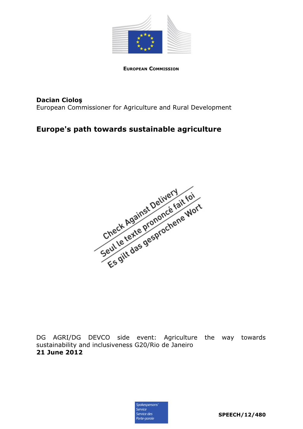European Commissioner for Agriculture and Rural Development