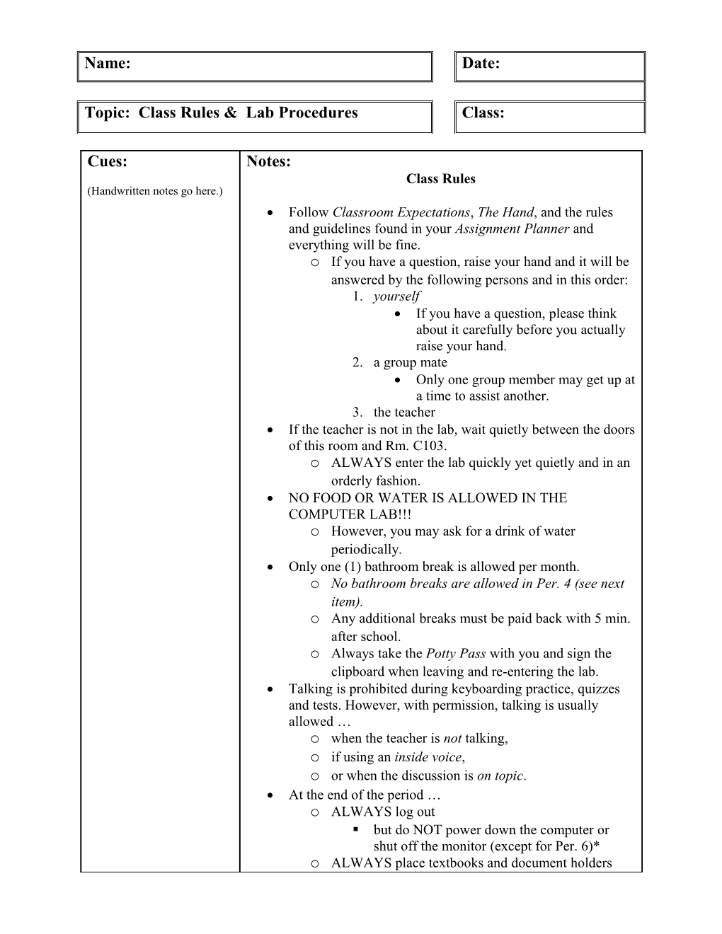 Follow Classroom Expectations,The Hand, and the Rules and Guidelines Found in Your Assignment