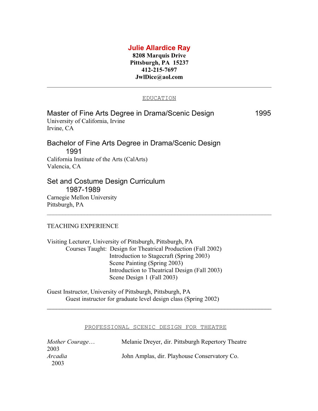 Master of Fine Arts Degree in Drama/Scenic Design 1995