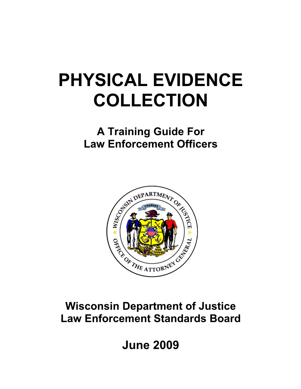 Physical Evidence Collection