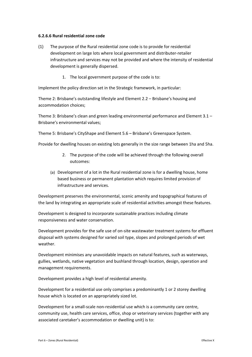 6.2.6.6 Rural Residential Zone Code