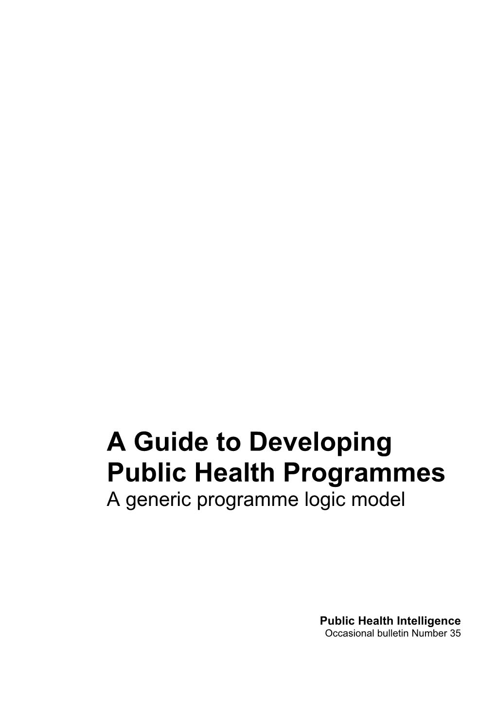 A Guide to Developing Public Health Programmes