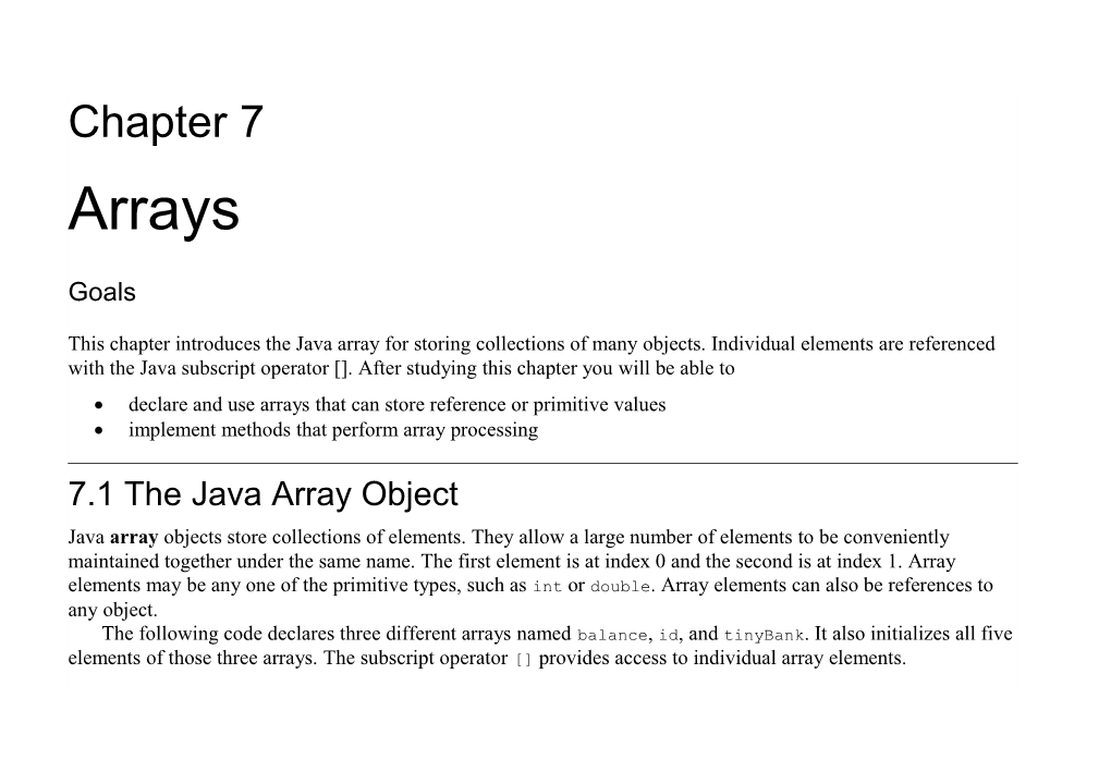 This Chapter Introduces the Java Array for Storing Collections of Many Objects. Individual